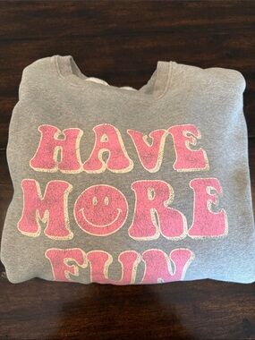 Junie Grey Have More Fun Mom Sweatshirt